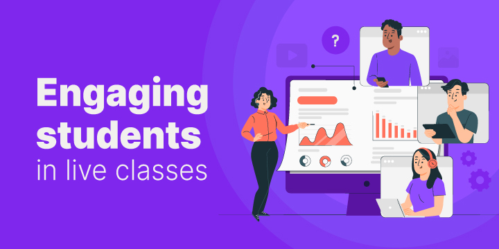 Engaging students in a live classes