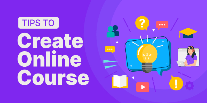 Tips to Create Online Course
