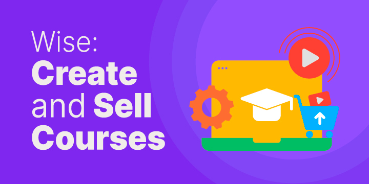 Wise: Create and Sell courses