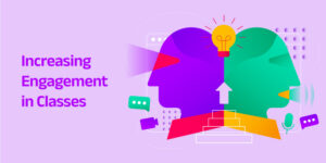 Increasing Engagement in Classes with Lens