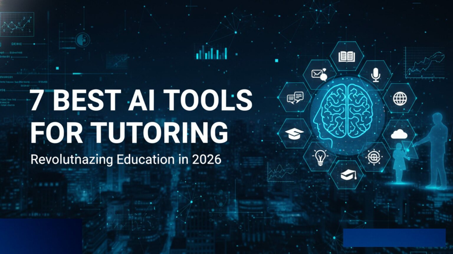 7 Best AI Tools for Tutoring in 2026