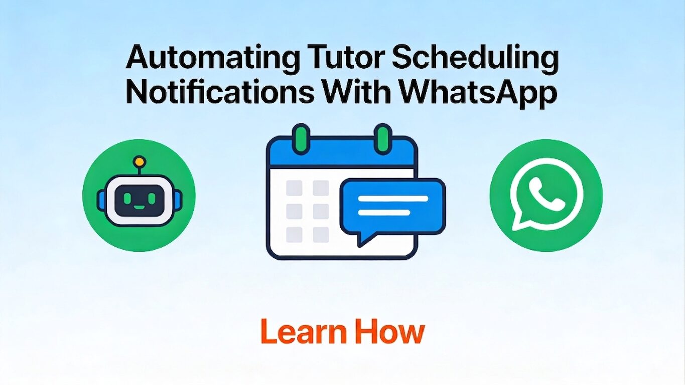 WhatsApp Tutor Scheduling Notifications Guide